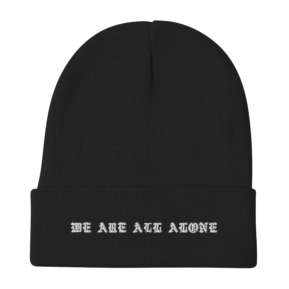 We Are All Alone - Beanie