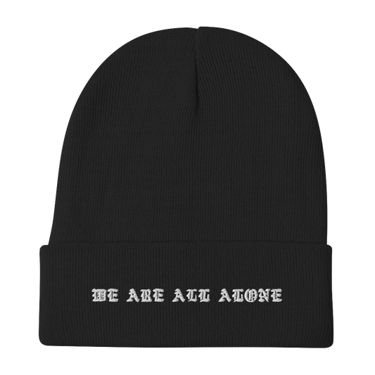 We Are All Alone - Beanie