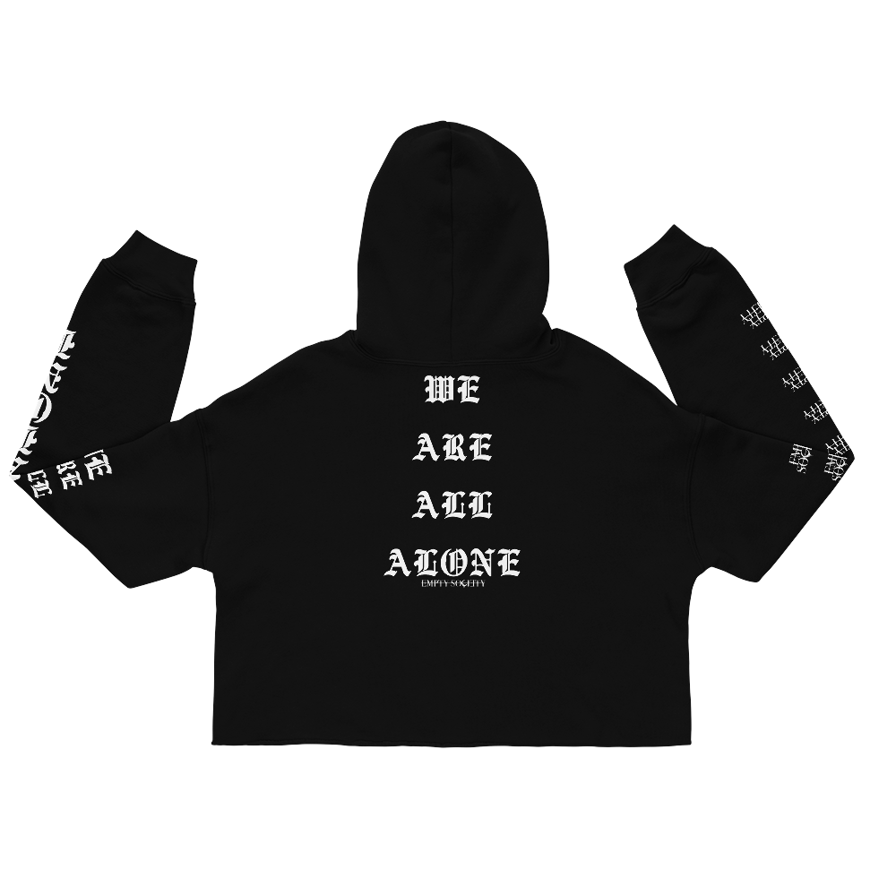 We Are All Alone - Crop Hoodie